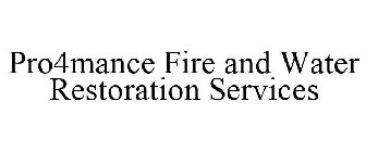 PRO4MANCE FIRE AND WATER RESTORATION SERVICES