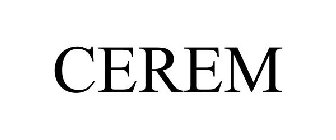 CEREM
