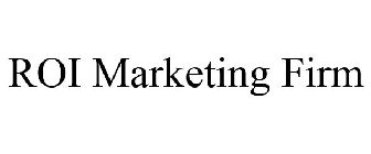 ROI MARKETING FIRM
