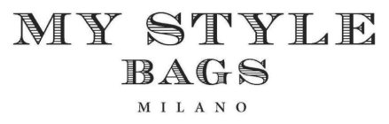 MY STYLE BAGS MILANO