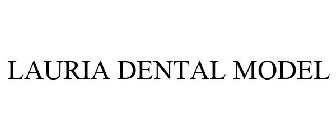 LAURIA DENTAL MODEL