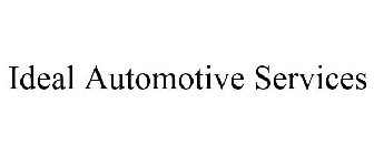 IDEAL AUTOMOTIVE SERVICES