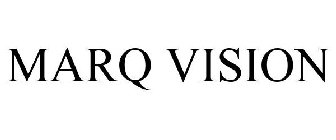MARQ VISION