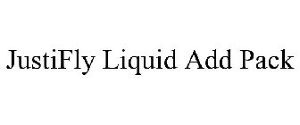 JUSTIFLY LIQUID ADD PACK