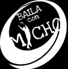 BAILA CON MICHO