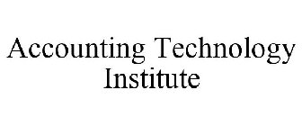 ACCOUNTING TECHNOLOGY INSTITUTE