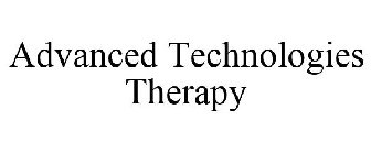 ADVANCED TECHNOLOGIES THERAPY