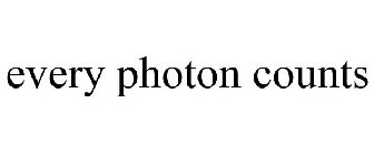 EVERY PHOTON COUNTS