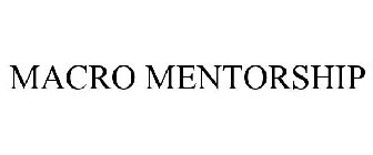 MACRO MENTORSHIP