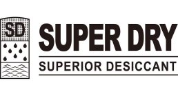 SD SUPER DRY SUPERIOR DESICCANT