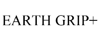 EARTH GRIP+