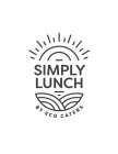SIMPLY LUNCH BY ECO CATERS