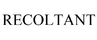 RECOLTANT
