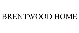 BRENTWOOD HOME