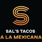 S SAL'S TACOS A LA MEXICANA