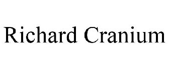 RICHARD CRANIUM