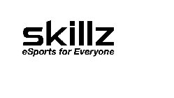 SKILLZ ESPORTS FOR EVERYONE