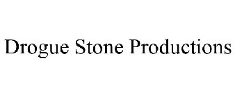 DROGUE STONE PRODUCTIONS
