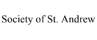 SOCIETY OF ST. ANDREW