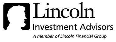 LINCOLN INVESTMENT ADVISORS A MEMBER OF LINCOLN FINANCIAL GROUP