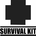 SURVIVAL KIT