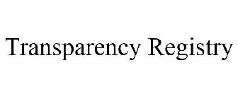 TRANSPARENCY REGISTRY