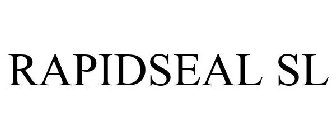 RAPIDSEAL SL