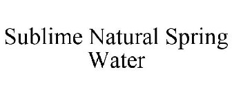 SUBLIME NATURAL SPRING WATER