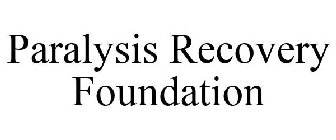 PARALYSIS RECOVERY FOUNDATION