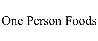 ONE PERSON FOODS