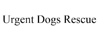 URGENT DOGS RESCUE