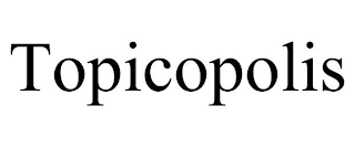 TOPICOPOLIS