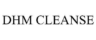 DHM CLEANSE