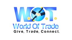WOT WORLD OF TRADE GIVE, TRADE, CONNECT