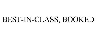BEST-IN-CLASS, BOOKED