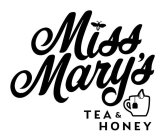 MISS MARY'S TEA & HONEY
