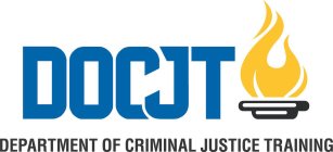 DOCJT DEPARTMENT OF CRIMINAL JUSTICE TRAINING
