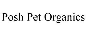 POSH PET ORGANICS