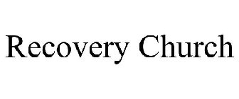 RECOVERY CHURCH