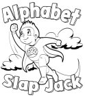 ABC ALPHABET SLAP JACK