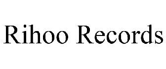 RIHOO RECORDS