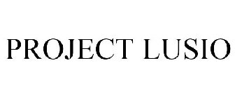 PROJECT LUSIO
