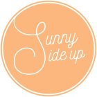 SUNNY SIDE UP