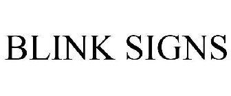 BLINK SIGNS