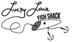 LUCKY LOUIE FISH SHACK