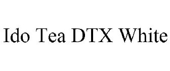 IDO TEA DTX WHITE