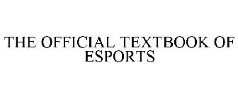 THE OFFICIAL TEXTBOOK OF ESPORTS