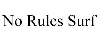 NO RULES SURF