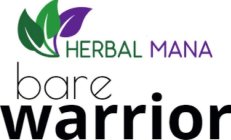 HERBAL MANA BARE WARRIOR