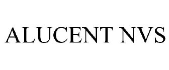 ALUCENT NVS